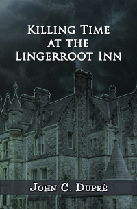 Cover image for Killing Time at the Lingerroot Inn
